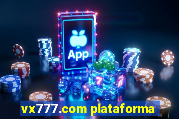 vx777.com plataforma